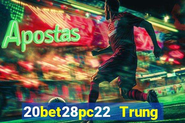 20bet28pc22 Trung thực 28pc22