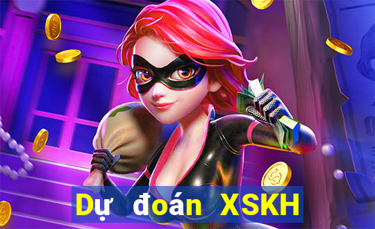 Dự đoán XSKH ngày 2