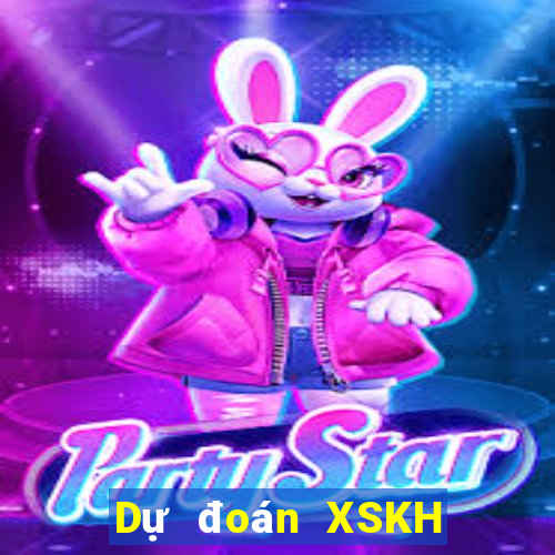 Dự đoán XSKH ngày 2