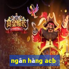 ngân hàng acb