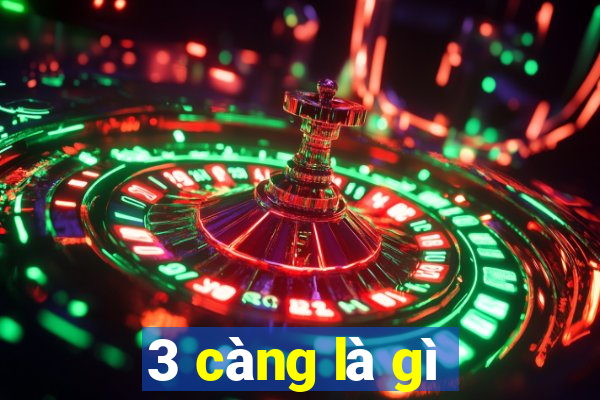 3 càng là gì