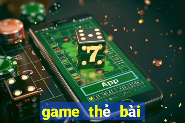 game thẻ bài theo lượt