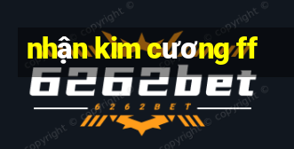 nhận kim cương ff