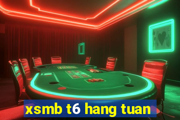 xsmb t6 hang tuan