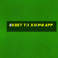 8xbet tải xuống app