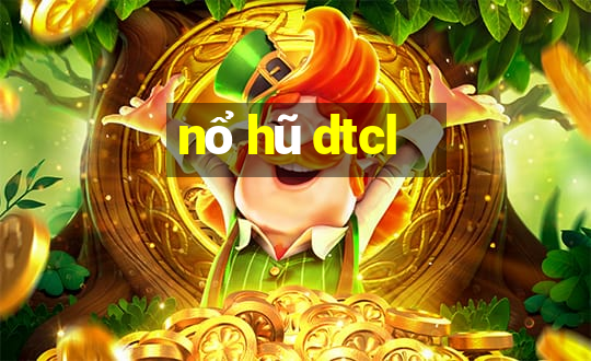 nổ hũ dtcl