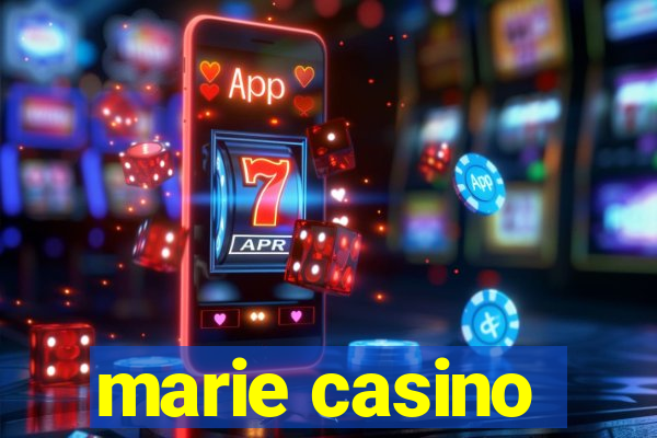 marie casino