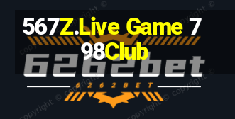 567Z.Live Game 798Club