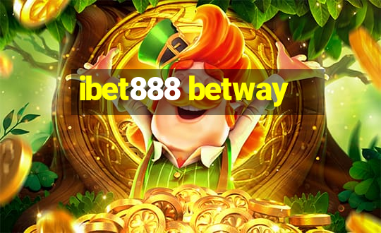 ibet888 betway