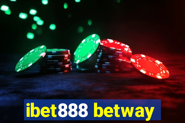 ibet888 betway