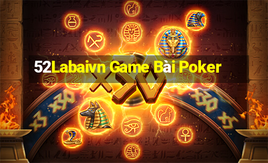 52Labaivn Game Bài Poker