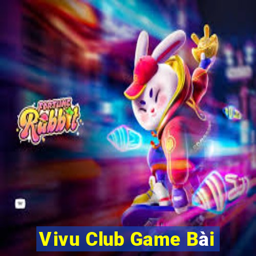 Vivu Club Game Bài