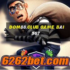 Dom88.Club Game Bài 567