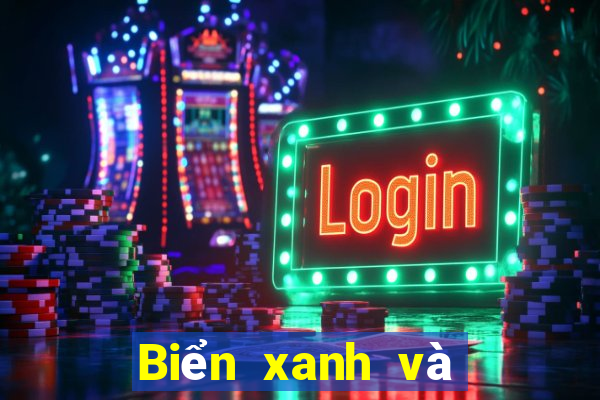 Biển xanh và trời xanh game bài