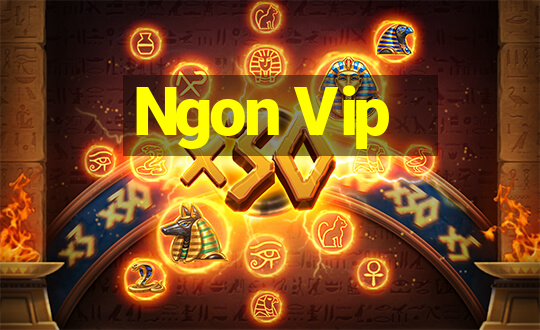 Ngon Vip