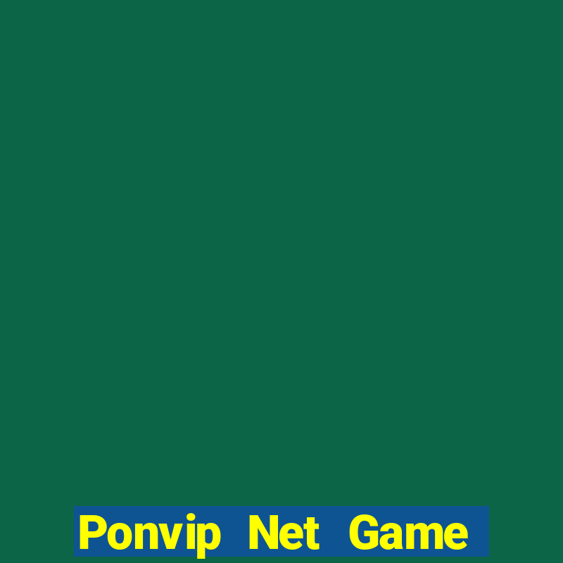 Ponvip Net Game Bài Online Miễn Phí