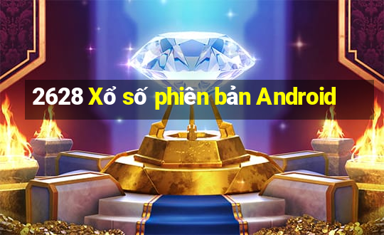 2628 Xổ số phiên bản Android