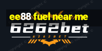 ee88 fuel near me