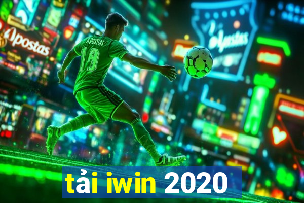 tải iwin 2020