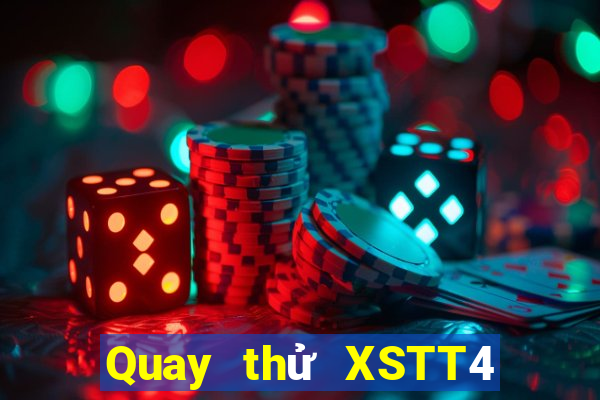 Quay thử XSTT4 Thứ 3