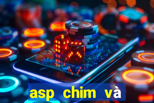 asp chim và động vật