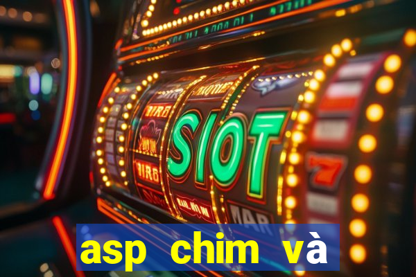 asp chim và động vật