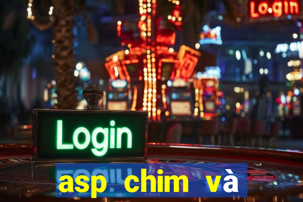 asp chim và động vật