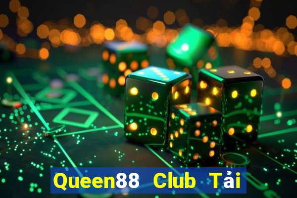 Queen88 Club Tải Game Bài