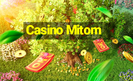 Casino Mitom