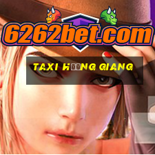 taxi hương giang