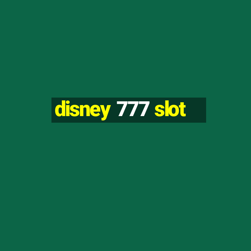 disney 777 slot