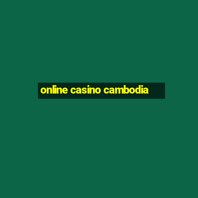 online casino cambodia