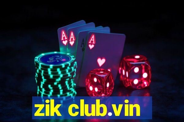 zik club.vin