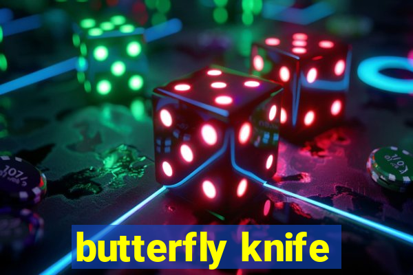 butterfly knife