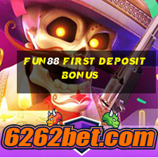 fun88 first deposit bonus