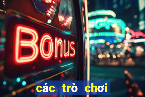 các trò chơi tiến lên