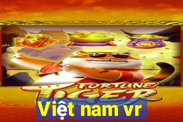 Việt nam vr