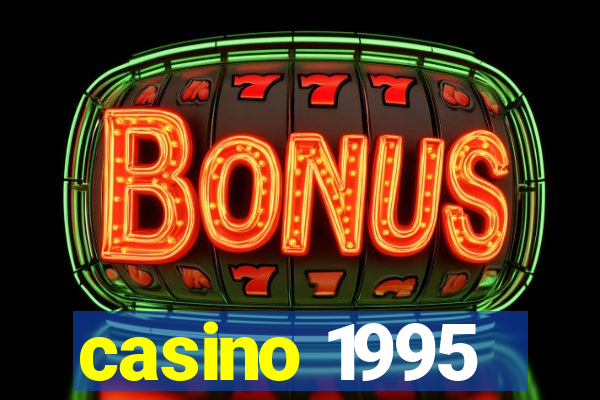 casino 1995