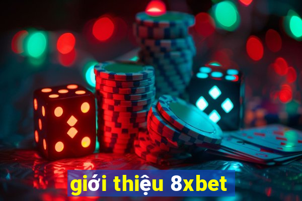 giới thiệu 8xbet