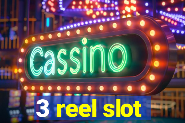 3 reel slot