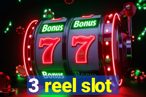 3 reel slot