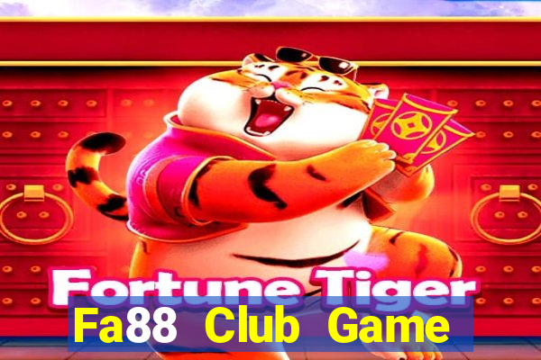 Fa88 Club Game Bài Chắn