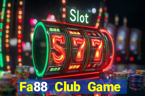 Fa88 Club Game Bài Chắn