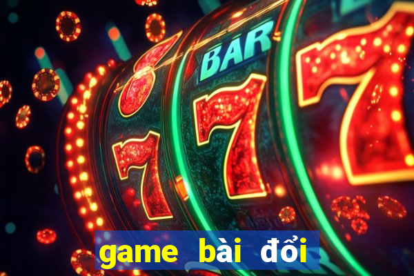 game bài đổi thưởng gametop