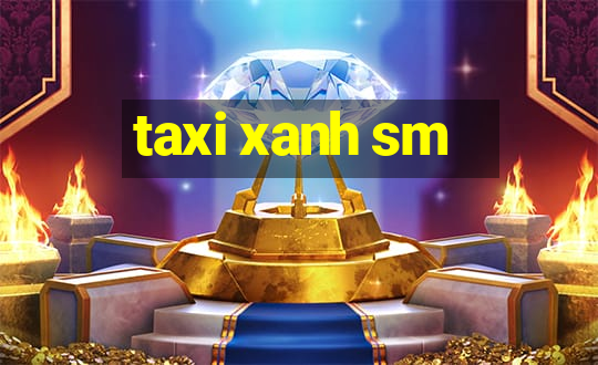 taxi xanh sm