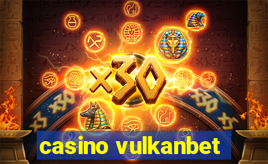 casino vulkanbet