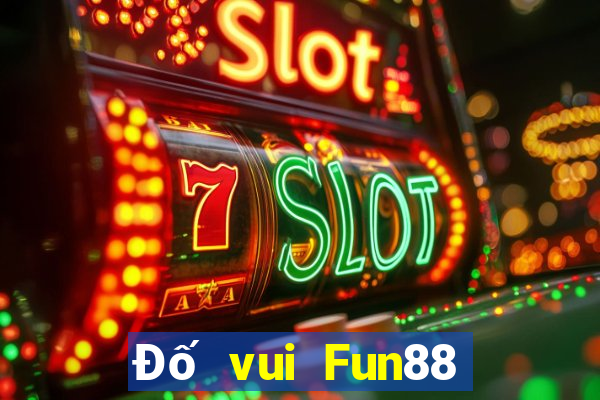 Đố vui Fun88 thể thao điện tử