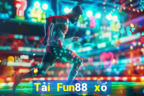 Tải Fun88 xổ số tặng 15