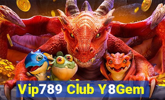 Vip789 Club Y8Gem