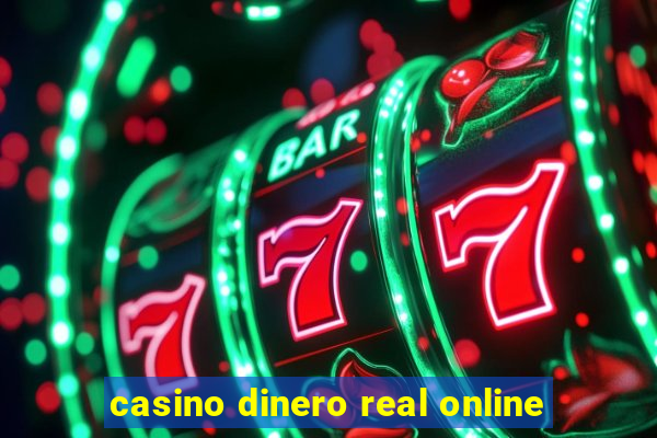 casino dinero real online